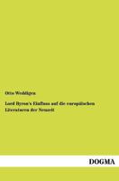 Lord Byron's Einfluss Auf Die Europ Ischen Literaturen Der Neuzeit 3846022039 Book Cover
