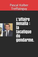 L’affaire Benalla : la tacatique du gendarme. 1719873089 Book Cover