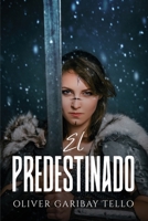 El Predestinado 1805097016 Book Cover