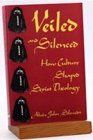 Veiled and Silenced: How Culture Shaped Sexist Theology 0865543275 Book Cover