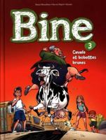 BINE V 03 : CAVALE ET BOBETTES BRUNES 2896574158 Book Cover