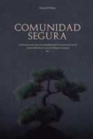 Comunidad Segura: Cultivando una relación saludable para la convivencia en la comunidad de fe y para el trabajo en equipo. 0991480945 Book Cover