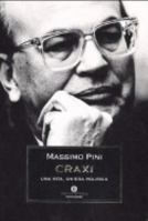 Craxi. Una vita, un'era politica 8804496770 Book Cover