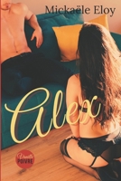 Alex: Elle est sa supérieure. Il ne lui laisse aucun répit. (French Edition) B0F847BZ8C Book Cover