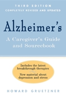 Alzheimer's: A Caregiver's Guide and Sourcebook 0471379670 Book Cover
