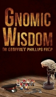 Gnomic Wisdom 1786129167 Book Cover