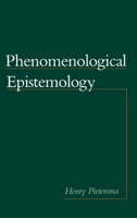 Phenomenological Epistemology 0195131908 Book Cover