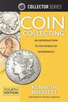 Whitman Guide to Coin Collecting: An Introduction to the World of Coins (The Yellow Book) 0794851258 Book Cover