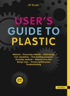 User's Guide to Plastic 2E: A Handbook for Everyone 156990734X Book Cover