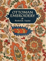 Ottoman Embroidery 1566561345 Book Cover