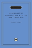 Commentaries on Plato, Volume 1, Phaedrus and Ion (The I Tatti Renaissance Library) 0674031199 Book Cover