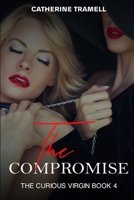 The Compromise B08ZQ7NF2Z Book Cover