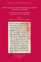 Moyen arabe et varietes mixtes de l'arabe a travers l'histoire (Publications de l'Institut Orientaliste de Louvain) (French Edition) 904292103X Book Cover
