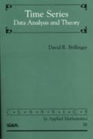 Time Series: Data Analysis and Theory (Classics in Applied Mathematics, 36) (Classics in Applied Mathematics) 0816211507 Book Cover