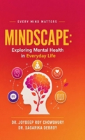 Mindscape: Exploring Mental Health in Everyday Life B0H9NNYNX3 Book Cover