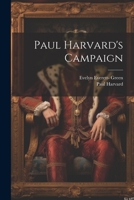 Paul Harvard's Campaign 1021245550 Book Cover