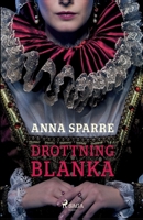 Drottning Blanka 872604045X Book Cover
