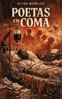 POETAS EM COMA (Portuguese Edition) B0GK6P9C7M Book Cover