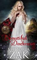 Beautiful Darkness (Daughters of Highland Darkness) 1942516207 Book Cover