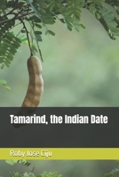 Tamarind, the Indian Date (All About Spices and Condiments) B0FBLWM886 Book Cover