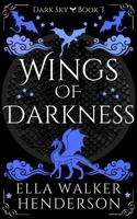 Wings of Darkness (Dark Sky) 1966562098 Book Cover