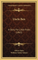 Uncle Ben 1023521059 Book Cover