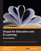 Drupal for Education and E-learning 1782162763 Book Cover