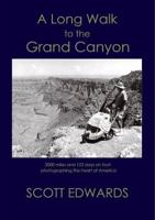 A Long Walk to the Grand Canyon 0615228194 Book Cover