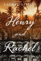 Henry and Rachel 1611099668 Book Cover