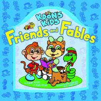 Friends and Fables 0985168307 Book Cover