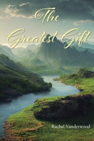 The Greatest Gift (Millennium) B0CLZ34CDQ Book Cover