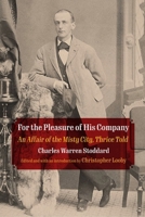 For the Pleasure of His Company: An Affair of the Misty City 0940567040 Book Cover