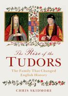 Bosworth: The Birth of the Tudors 0297863762 Book Cover