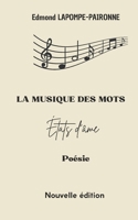 LA MUSIQUE DES MOTS - États d'âme: Poésie - Recueil de poèmes en rimes et en prose (French Edition) B0FD87Q8SL Book Cover