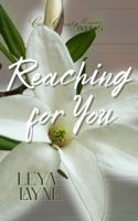 Reaching for You (Cole County Memories) 1961045443 Book Cover