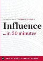 Influence by Robert B. Cialdini - A Concise Understanding in 30 Minutes 1623150728 Book Cover