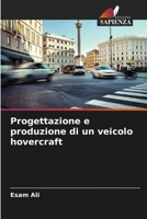 Progettazione e produzione di un veicolo hovercraft (Italian Edition) 6202474483 Book Cover