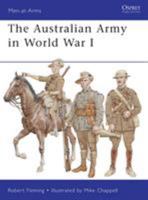 The Australian Army in World War I 184908632X Book Cover