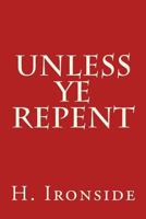 Except Ye Repent 1882701070 Book Cover