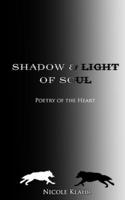 Shadow & Light of Soul: Poetry of the Heart null Book Cover