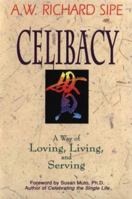 Celibacy: A Way of Loving, Living, and Serving 0892438746 Book Cover