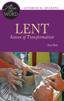 Lent, Season of Transformation 0814645097 Book Cover