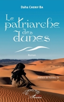 Le patriarche des dunes. Roman (Harmattan Sénégal) (French Edition) 2343060746 Book Cover