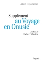 Supplément au Voyage en Onusie 2213617562 Book Cover