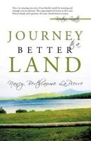 Journey to a Better Land 1426937342 Book Cover
