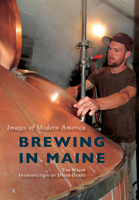 Brewing in Maine 1531698697 Book Cover