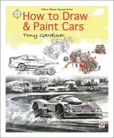 How to Draw & Paint Cars 1845841247 Book Cover