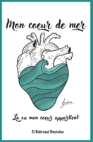 Mon coeur de mer: Là où mon coeur appartient (French Edition) B0DVRNFH97 Book Cover