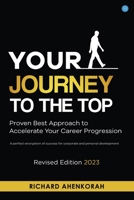 Your Journey to the Top (Revised Edition): A perfect encryption of success for corporate and personal development 9358190353 Book Cover