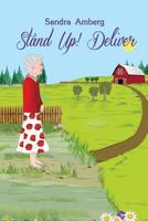 Stand Up! Deliver 1480990396 Book Cover
